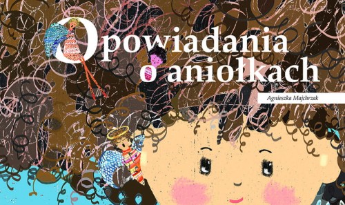 Opowiadania_o_aniołkach_Majchrzak_m.jpg