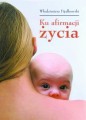 Ku_afirmacji_zycia_Fijalkowski.jpg
