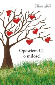 OPOWIEM CI O MIŁOŚCI