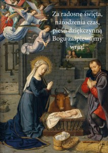 PLAKAT 00109 BN ZA RADOSNE ŚWIĘTA,        NARODZENIA CZAS, PIEŚŃ DZIĘKCZYNNĄ BOGU ZAŚPIEWAJMY WRAZ!