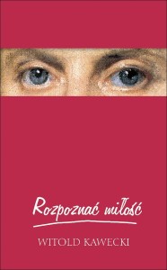 ROZPOZNAĆ MIŁOŚĆ
