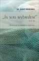 Ja was wybrałem.jpg