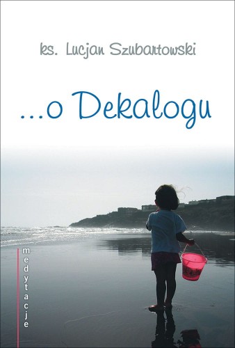 Medytacje o Dekalogu.jpg